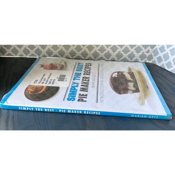 Simply the Best Pie Maker Recipes by Marian Getz Hardcover Book New Sealed - Picture 3 of 3